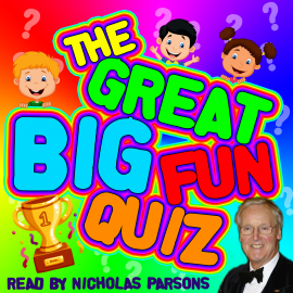 Hörbuch The Great Big Fun Quiz  - Autor Tim De Jongh   - gelesen von Nicolas Parsons