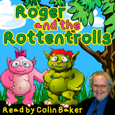 Roger and the Rottentrolls