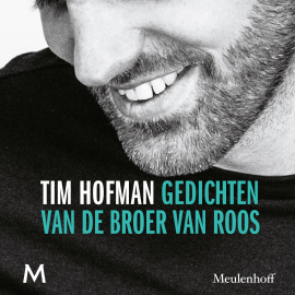 Hörbuch Gedichten van de broer van Roos  - Autor Tim Hofman   - gelesen von Tim Hofman