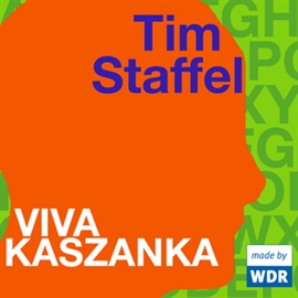 Hörbuch Viva Kaszanka  - Autor Tim Staffel   - gelesen von Schauspielergruppe