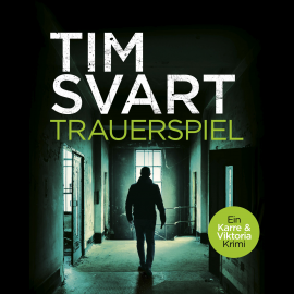 Hörbuch Trauerspiel  - Autor Tim Svart   - gelesen von Max Rohland