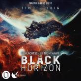 Black Horizon - Schlachtschiff Nighthawk, Teil 3 (Ungekürzt)
