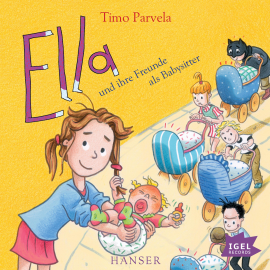 Hörbuch Ella und ihre Freunde als Babysitter  - Autor Timo Parvela   - gelesen von Friedhelm Ptok