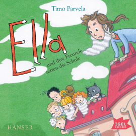 Hörbuch Ella und ihre Freunde retten die Schule  - Autor Timo Parvela   - gelesen von Friedhelm Ptok
