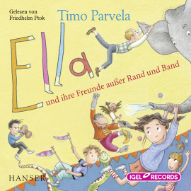 Hörbuch Ella und ihre Freunde außer Rand und Band  - Autor Timo Parvelal   - gelesen von Friedhelm Ptok