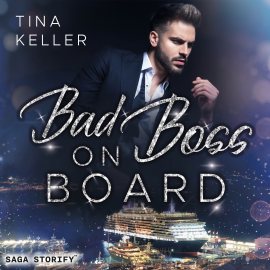 Hörbuch Bad Boss on Board  - Autor Tina Keller   - gelesen von Marie Schulte-Werning