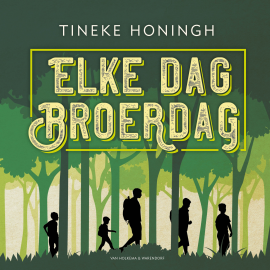Hörbuch Elke dag broerdag  - Autor Tineke Honingh   - gelesen von Kevin Hassing