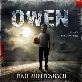 Hörbuch Owen  - Autor Tino Breitenbach   - gelesen von Gerrit Kock