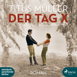 Hörbuch Der Tag X  - Autor Titus Müller   - gelesen von Svenja Pages