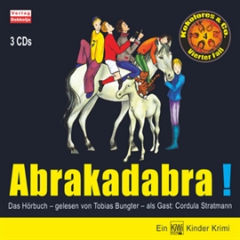 Hörbuch Abrakadabra! Kokolores & Co. - Vierter Fall  - Autor Tobias Bungter   - gelesen von Tobias Bungter