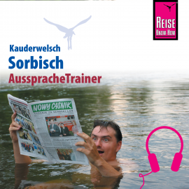 Hörbuch Reise Know-How Kauderwelsch AusspracheTrainer Sorbisch  - Autor Tobias Geis  