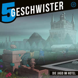 Hörbuch Die Jagd im Hotel (5 Geschwister 27)  - Autor Tobias Schuffenhauer   - gelesen von Schauspielergruppe
