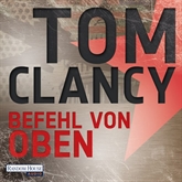 Hörbuch Befehl von Oben  - Autor Tom Clancy   - gelesen von Frank Arnold