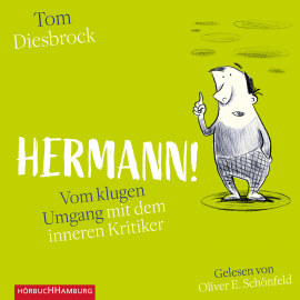 Hörbuch Hermann!  - Autor Tom Diesbrock   - gelesen von Oliver E. Schönfeld