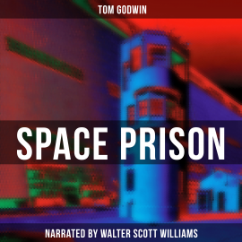 Hörbuch Space Prison  - Autor Tom Godwin   - gelesen von Arthur Vincet