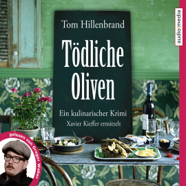 Hörbuch Tödliche Oliven  - Autor Tom Hillenbrand   - gelesen von Gregor Weber