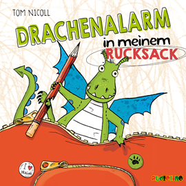 Hörbuch Drachenalarm in meinem Rucksack (Drachenalarm 2)  - Autor Tom Nicoll   - gelesen von Jona Mues