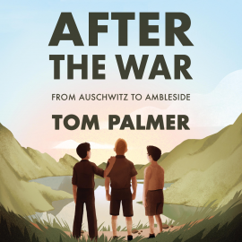 Hörbuch After the War  - Autor Tom Palmer   - gelesen von Joe Jameson