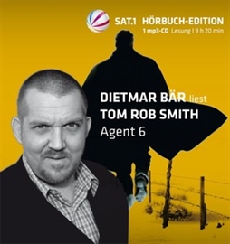 Hörbuch Agent 6  - Autor Tom Rob Smith   - gelesen von Dietmar Bär