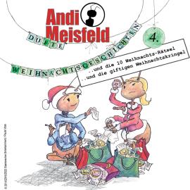 Hörbuch Andi Meisfeld, Folge 4: Dufte Weihnachtsabenteuer  - Autor Tom Steinbrecher   - gelesen von Schauspielergruppe