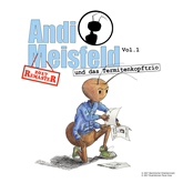 Andi Meisfeld und das Termitenkopf-Trio (Andi Meisfeld 1; Re-Mastered)