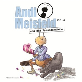 Hörbuch Andi Meisfeld und die Fassadendiebe (Andi Meisfeld 6)  - Autor Tom Steinbrecher   - gelesen von Schauspielergruppe