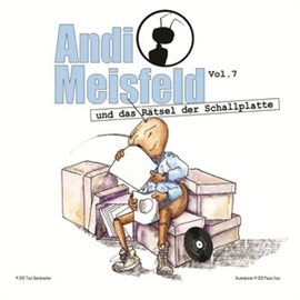 Hörbuch Andi Meisfeld und das Rätsel der Schallplatte (Andi Meisfeld 7)  - Autor Tom Steinbrecher   - gelesen von Schauspielergruppe