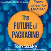 The Future of Packaging - From Linear to Circular (Unabridged)