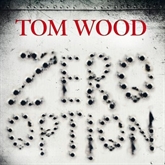 Hörbuch Zero Option  - Autor Tom Wood   - gelesen von Charles Rettinghaus