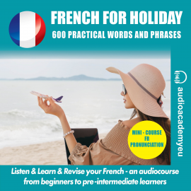 Hörbuch Learn French- for holiday  - Autor Tomas Dvoracek   - gelesen von Schauspielergruppe