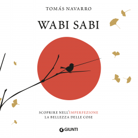 Hörbuch Wabi Sabi  - Autor Tomás Navarro   - gelesen von Lorenzo Loreti
