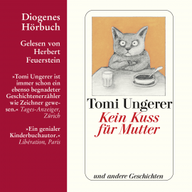 Hörbuch Kein Kuss für Mutter  - Autor Tomi Ungerer   - gelesen von Herbert Feuerstein