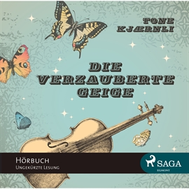Hörbuch Die verzauberte Geige  - Autor Tone Kjaernli;Christel Hildebrandt   - gelesen von Giannina Spinty