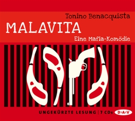 Hörbuch Malavita - Eine Mafia-Komödie  - Autor Tonino Benacquista   - gelesen von Schauspielergruppe