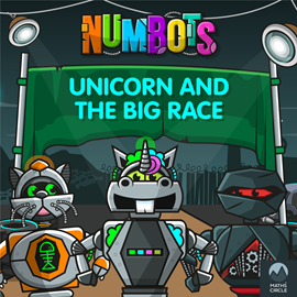 Hörbuch NumBots Scrapheap Stories - A story about taking risks and overcoming fears., Unicorn and the Big Race  - Autor Tor Caldwell   - gelesen von Nigel Pilkington