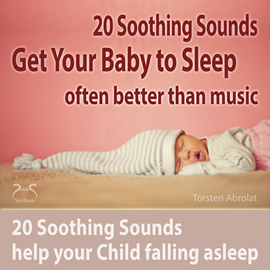 Hörbuch Get Your Baby to Sleep  - Autor Torsten Abrolat   - gelesen von Torsten Abrolat