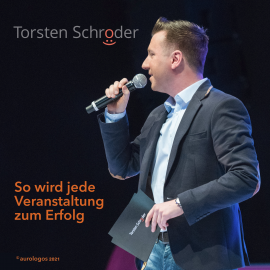 Hörbuch So wird jede Veranstaltung zum Erfolg  - Autor Torsten Schröder   - gelesen von Torsten Schröder