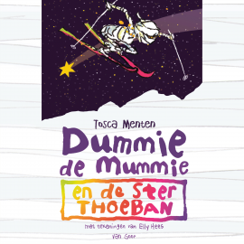 Hörbuch Dummie de mummie en de ster Thoeban  - Autor Tosca menten   - gelesen von Tosca Menten