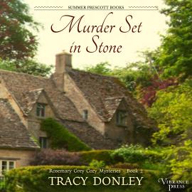 Hörbuch Murder Set in Stone - Rosemary Grey Cozy Mysteries, Book 2 (Unabridged)  - Autor Tracy Donley   - gelesen von Mia Hutchinson-Shaw