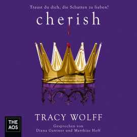 Hörbuch Cherish  - Autor Tracy Wolff   - gelesen von Schauspielergruppe
