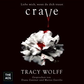 Hörbuch Crave  - Autor Tracy Wolff   - gelesen von Schauspielergruppe