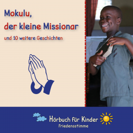 Hörbuch Mokulu, der kleine Missionar und 10 weitere Geschichten  - Autor Traditional   - gelesen von Schauspielergruppe