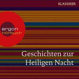 Hörbuch Geschichten zur Heiligen Nacht  - Autor Traditionell   - gelesen von Schauspielergruppe