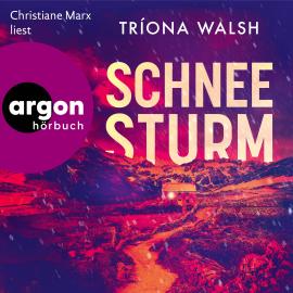 Hörbuch Schneesturm (Ungekürzte Lesung)  - Autor Tríona Walsh   - gelesen von Christiane Marx