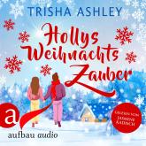 Hollys Weihnachtszauber - Liebe, Glück und Schokolade, Band 2 (Ungekürzt)