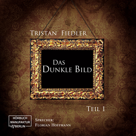 Hörbuch Das dunkle Teil 1  - Autor Tristan Fiedler.   - gelesen von Florian Hoffmann.