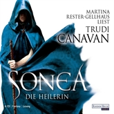 Hörbuch Sonea 2: Die Heilerin  - Autor Trudi Canavan   - gelesen von Martina Rester-Gellhaus