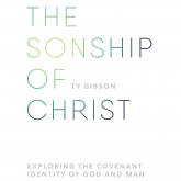 The Sonship of Christ