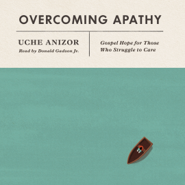 Hörbuch Overcoming Apathy  - Autor Uche Anizor   - gelesen von Donald Gadson
