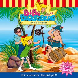 Hörbuch Bibi Blocksberg, Folge 68: Bibi und die Piraten  - Autor Ulf Thiem   - gelesen von Schauspielergruppe